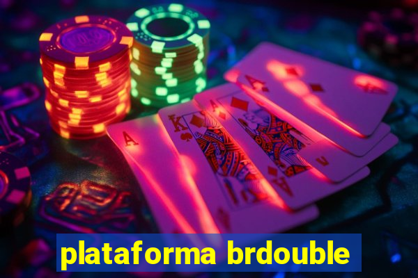 plataforma brdouble